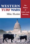 Western Turf Wars: The Politics of Public Lands Ranching